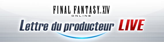 ▷ FFXIV - Informe de la XXVe Lettre Live 🎮