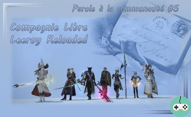 ▷ FFXIV - PCM - Compagnie libre Leeroy Reloaded 🎮