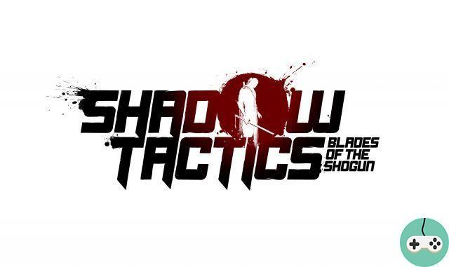 ▷ Shadow Tactics: Blades of the Shogun